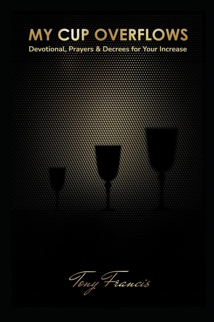 My Cup Overflows