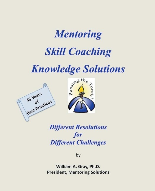 Mentoring, Skill Coaching & Knowledge Solutions: Different Resolutions for Different Challenges