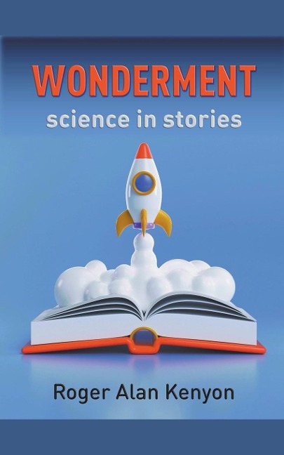Wonderment: Science in Stories