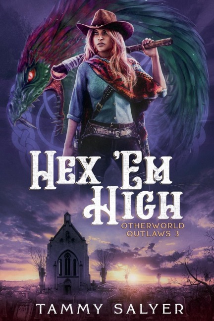 Hex Em High: Otherworld Outlaws 3
