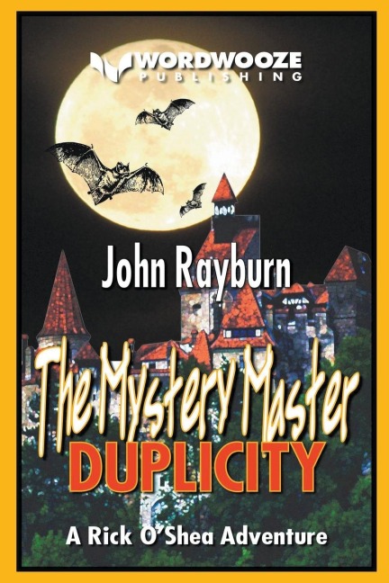 The Mystery Master - Duplicity: A Rick OShea Adventure