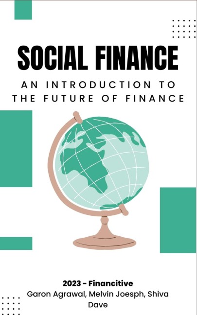 Social Finance: An Introduction The Future of Finance