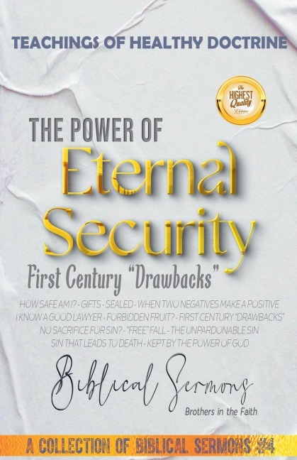 The Power of Eternal Security: First Century "Drawbacks"