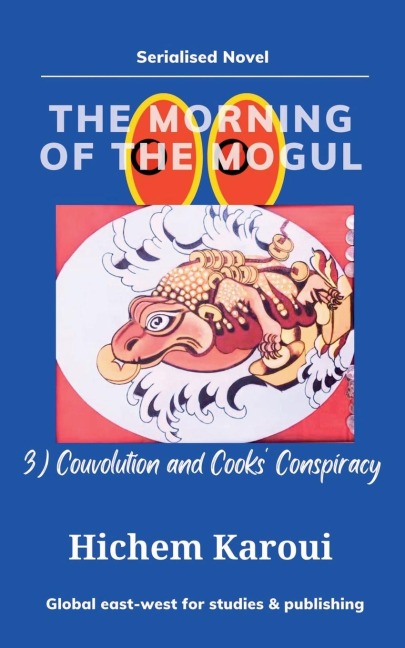 The Morning of the Mogul: Couvolution and Cooks Conspiracy