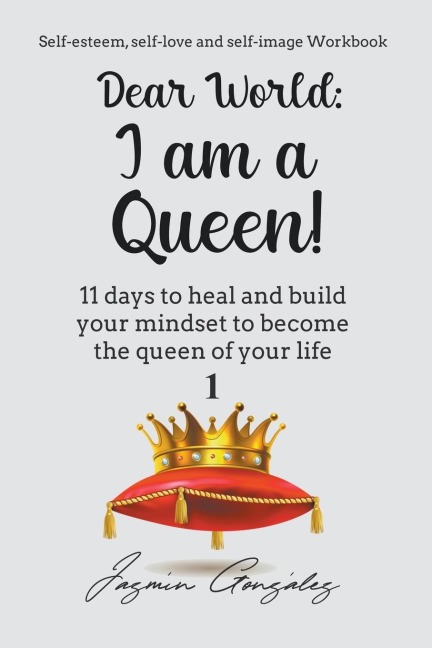 Dear World: I am a Queen! 1