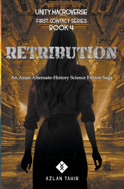 Retribution: An Asian Alternate-History Science Fiction Saga