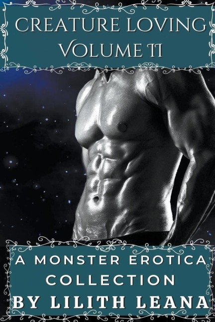 Creature Loving Volume 2 A Monster Erotica Collection