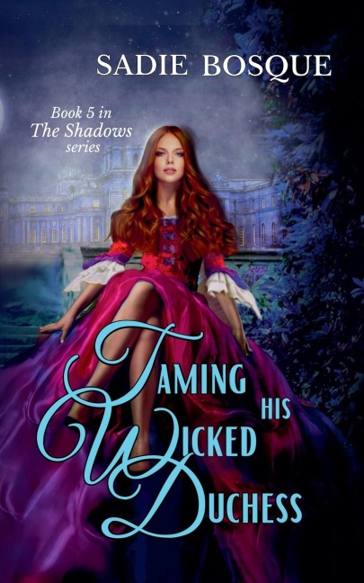 Taming His Wicked Duchess