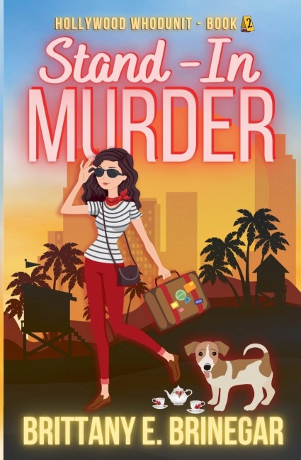 Stand-In Murder: A Humorous Best Friends Cozy Mystery