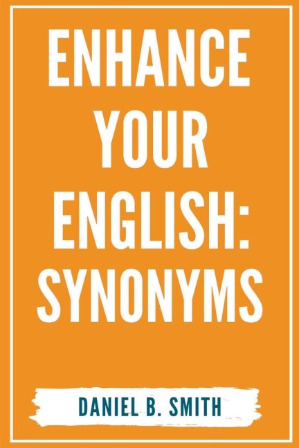 Enhance Your English: Synonyms