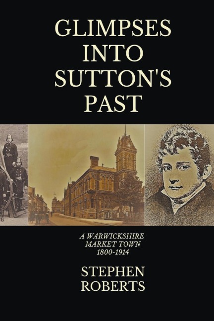 Glimpses Into Suttons Past