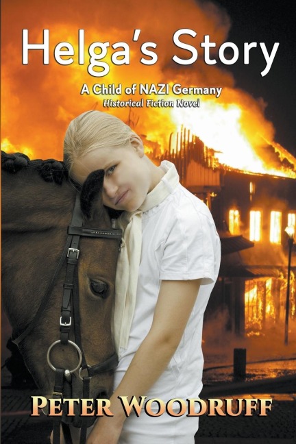 Helgas Story: A Child of NAZI Germany
