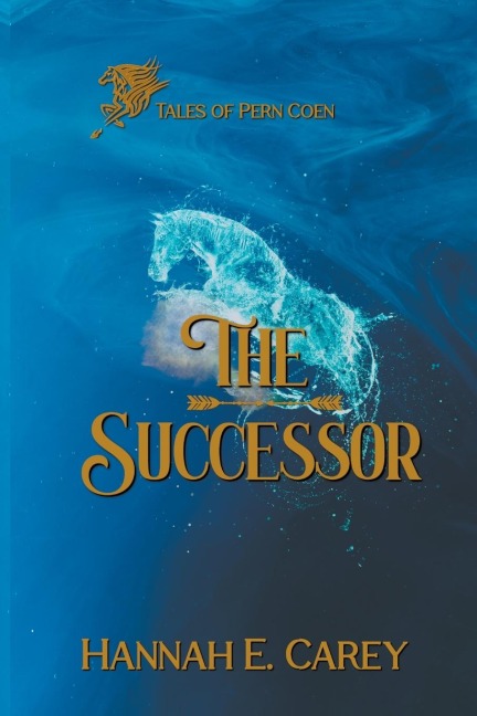 The Successor: Tales of Pern Coen