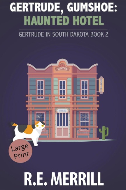 Gertrude, Gumshoe: Haunted Hotel