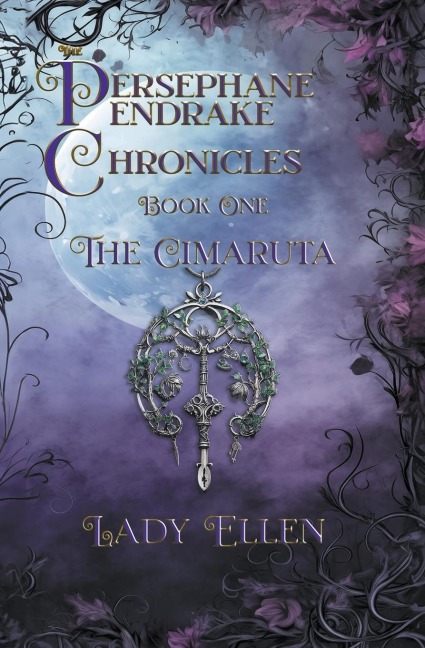 The Persephane Pendrake Chronicles-One-The Cimaruta