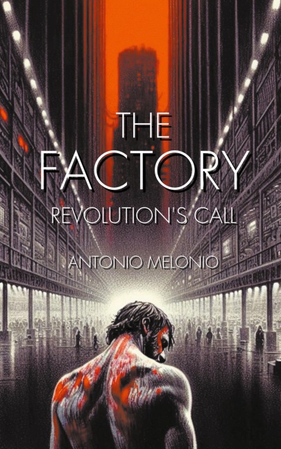The Factory: Revolutions Call