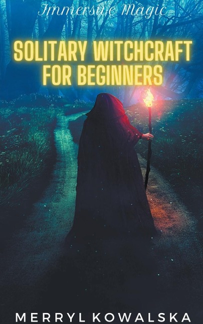 Solitary Witchcraft for Beginners