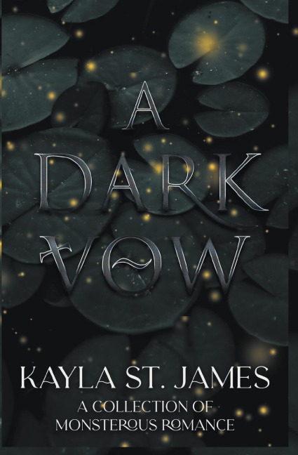 A Dark Vow: A Collection of Monstrous Romance