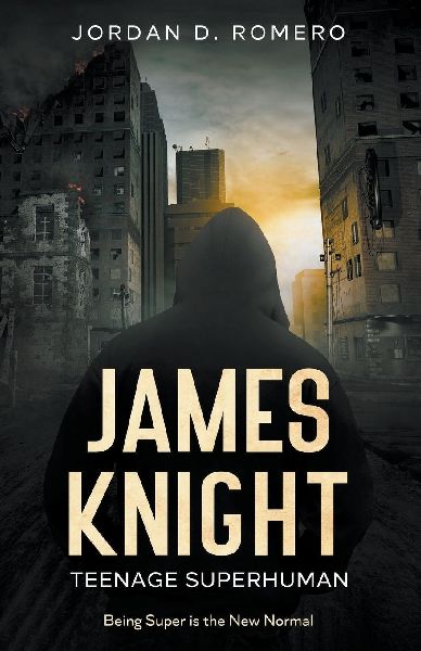 James Knight: Teenage Superhuman - Being Super is the New Normal