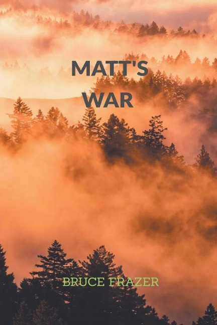 Matts War