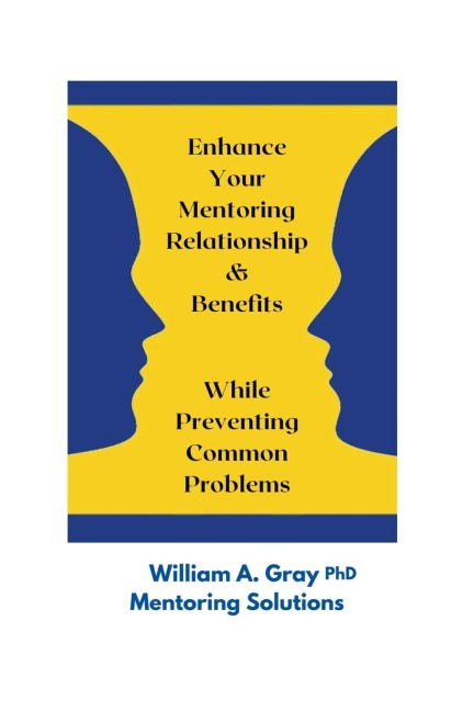 Enhance Your Mentoring Relationship & Benefits While Preventing Common Problelms
