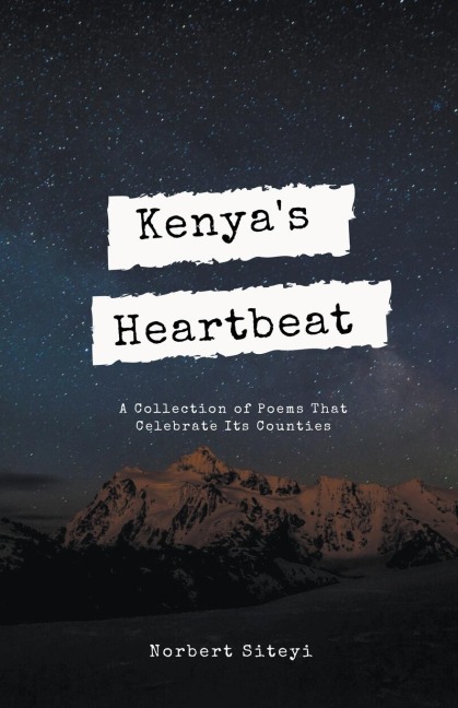 Kenyas Heartbeat