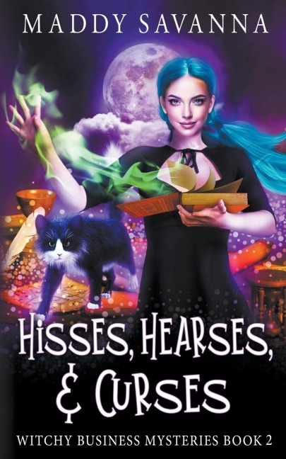 Hisses, Hearses, & Curses: A Paranormal Cozy Mystery