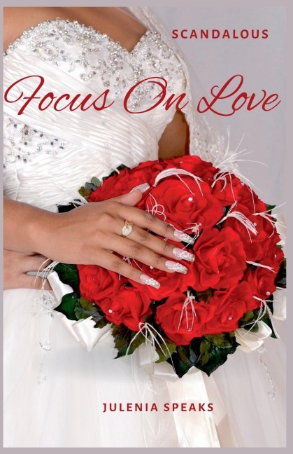 Scandalous: Focus on Love