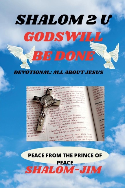 Gods Will Be Done