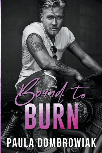 Bound to Burn: A Steamy Age Gap, Rock Star Romance