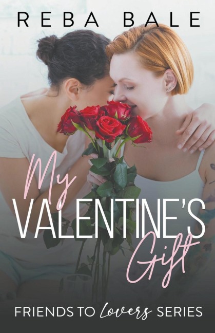 My Valentines Gift