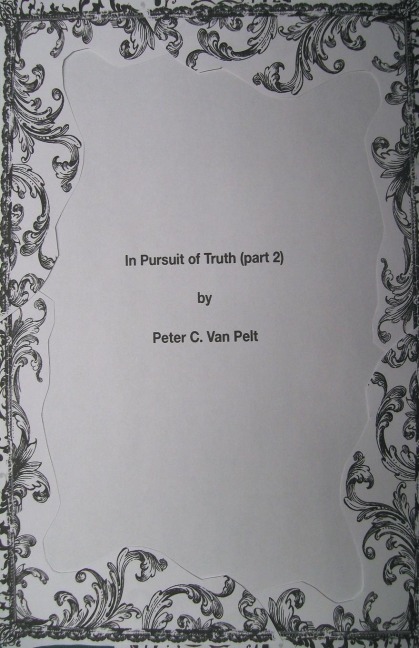 In Pursuit of Truth (part 2)