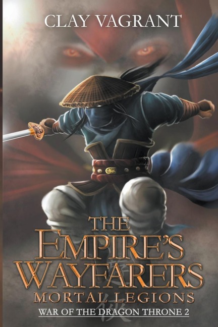 The Empires Wayfarers: Mortal Legions