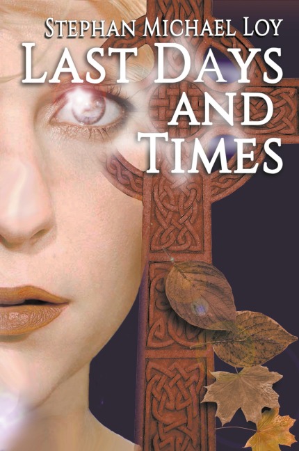 Last Days and Times