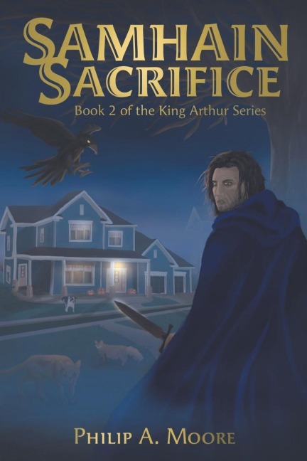 Samhains Sacrifice: King Arthurs Series