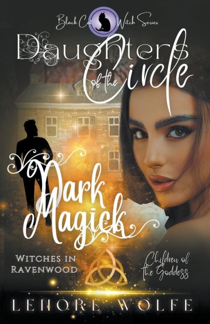 Dark Magick: Witches in Ravenwood