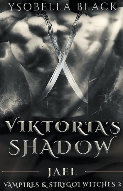 Viktorias Shadow: Jael
