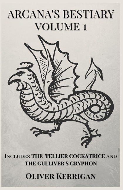 Arcanas Bestiary Volume 1