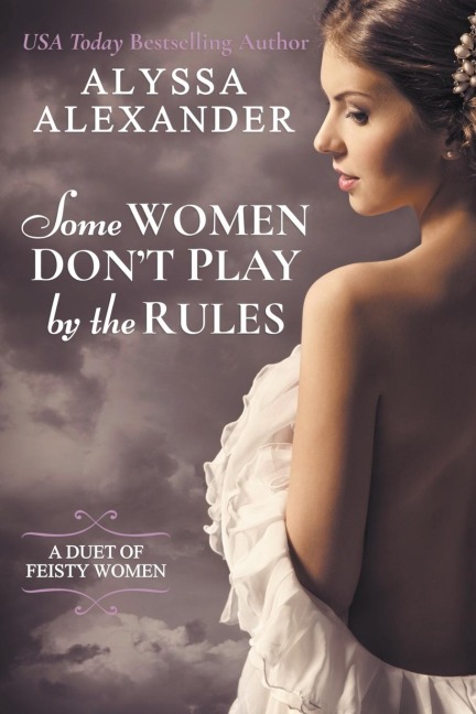Some Women Dont Play By The Rules
