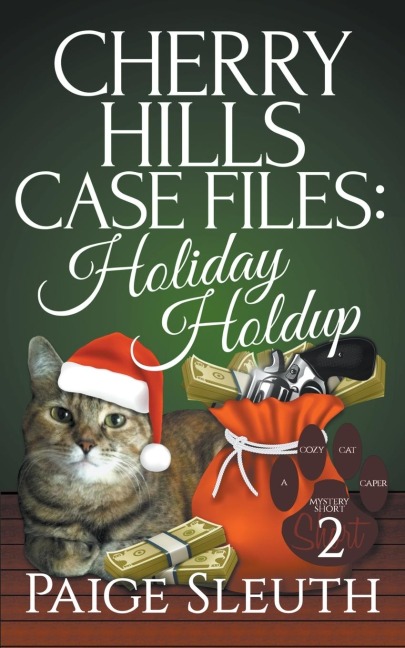 Cherry Hills Case Files: Holiday Holdup