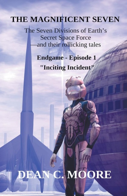 Endgame - Episode 1 - Inciting Incident