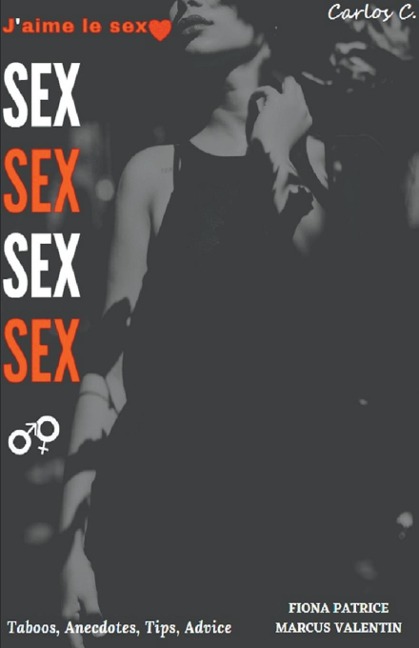SEX SEX SEX J'aime Le Sexe