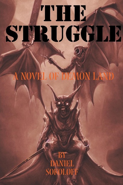The Demons Struggle for His Infernal Soul