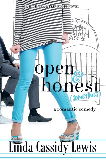 Open & Honest (Sometimes): A Romantic Comedy