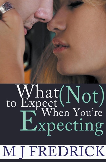 What (Not) to Expect When Youre Expecting