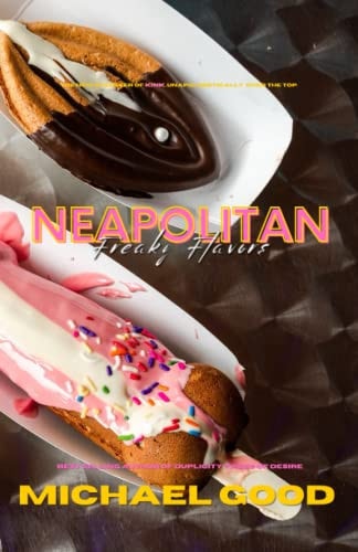 Neapolitan Freaky Flavors