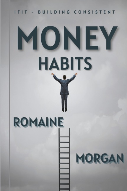 IFIT - Building Consistent Money Habits