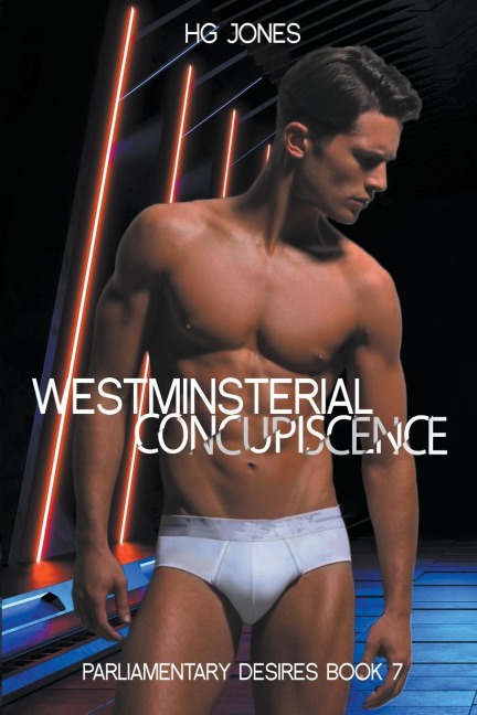 Westminsterial Concupiscence