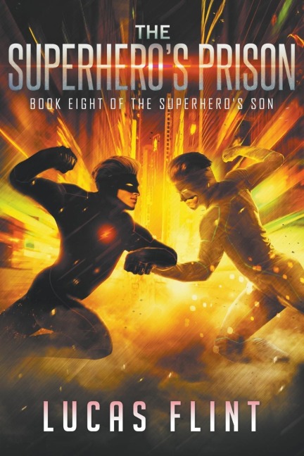 The Superheros Prison