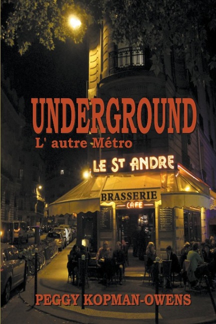 Underground L autre Métro
